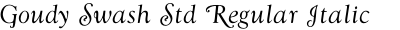 Goudy Swash Std Regular Italic